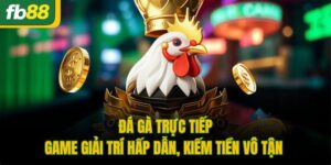 Đá Gà Trực Tiếp